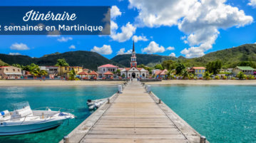 2 semaines en Martinique