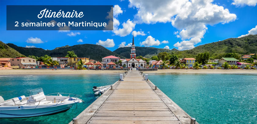 2 semaines en Martinique