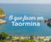 o que fazer em Taormina