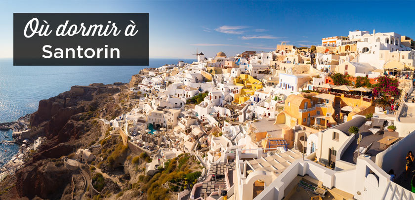 ou dormir a Santorin