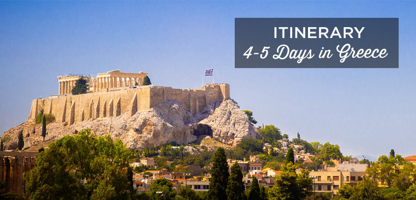 4-5 days in Greece