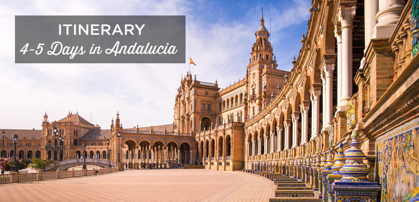 Andalucia itinerary 4-5 days