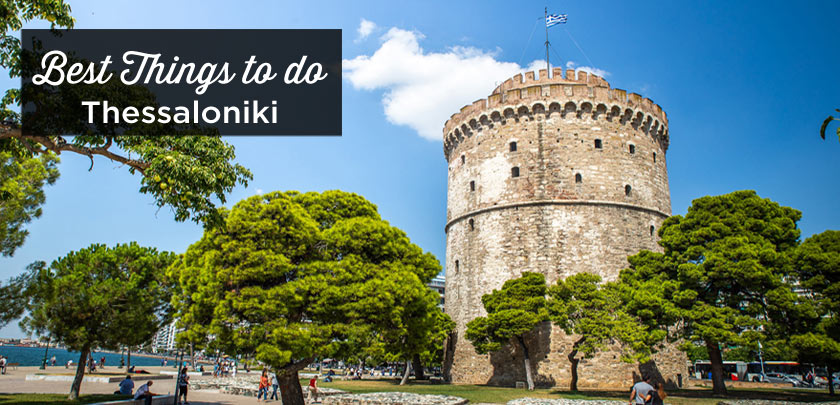 Things to do in Thessaloniki
