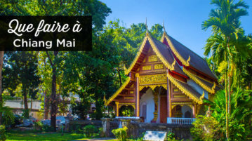 que faire à Chiang Mai