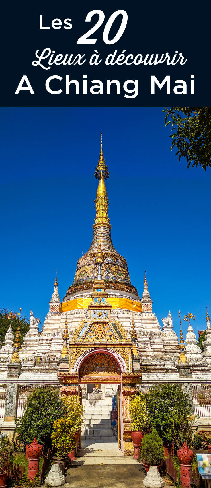 visiter Chiang Mai
