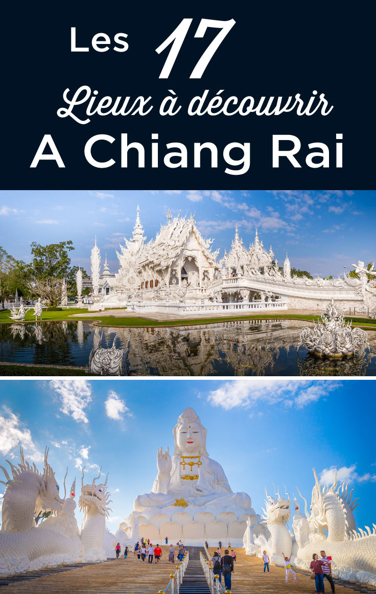 visiter Chiang Rai