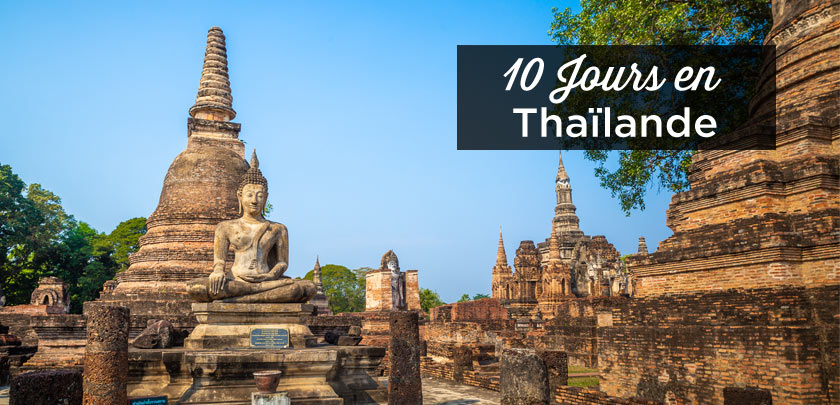 Itinéraire de 10 jours en Thaïlande: que faire et voir?