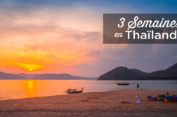 3 semaines en Thailande