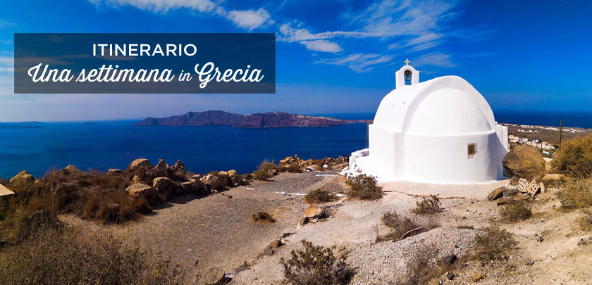 Grecia cosa vedere in 1 settimana