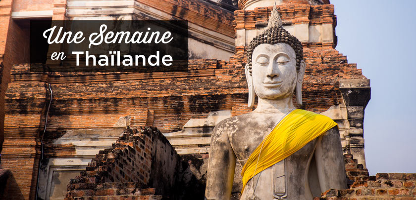 Une semaine en Thailande
