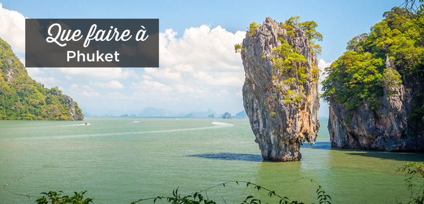 que faire a Phuket
