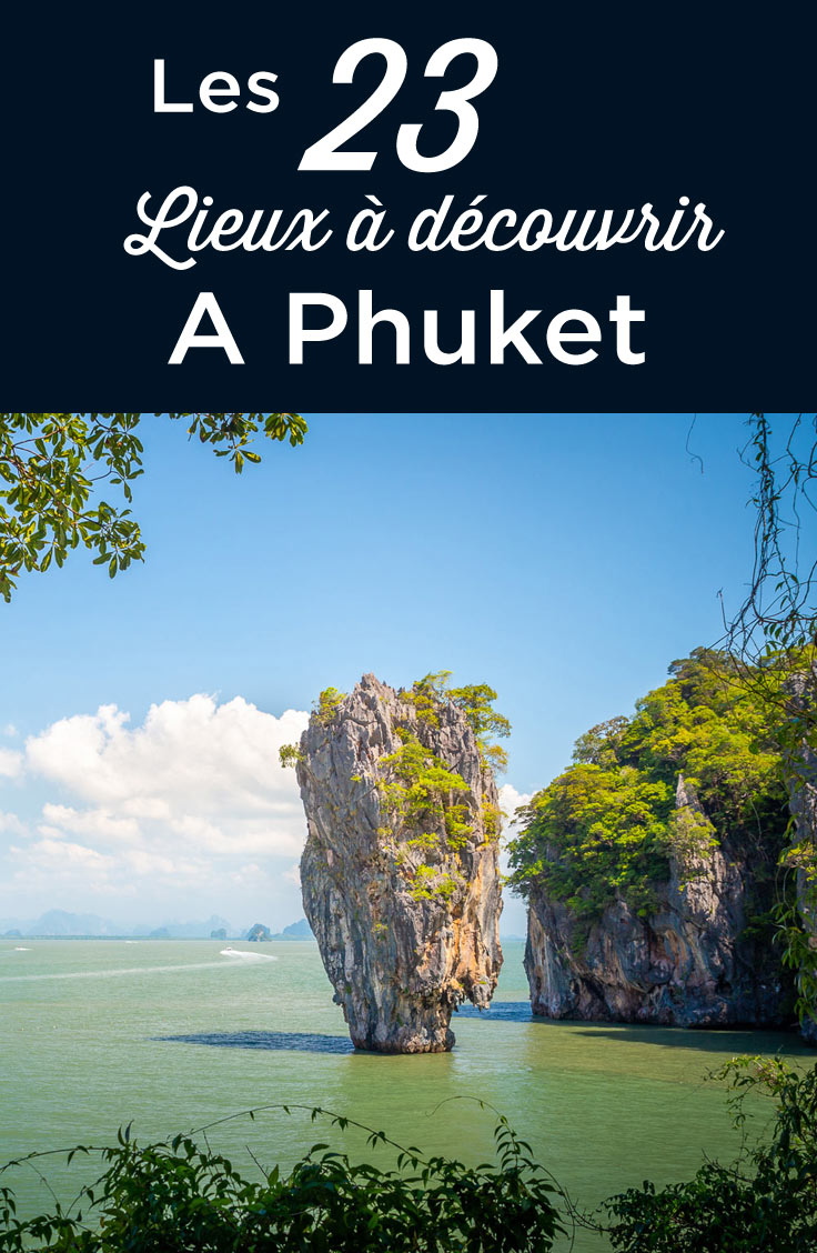 visiter Phuket