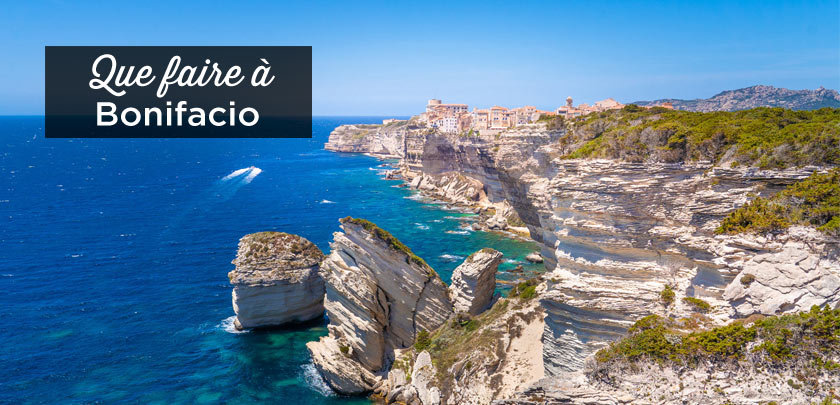 Que faire a Bonifacio