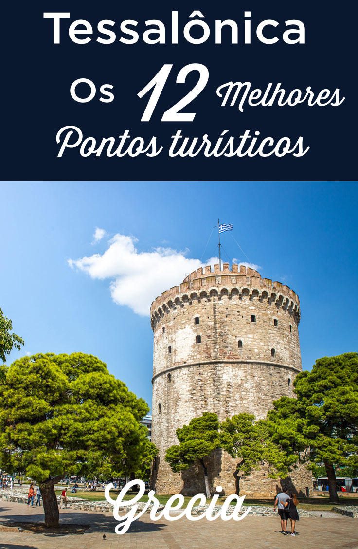 Tessalônica pontos turisticos