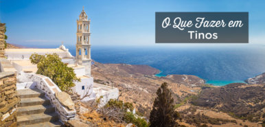 Visitar Tinos: O que Fazer + Onde Ficar