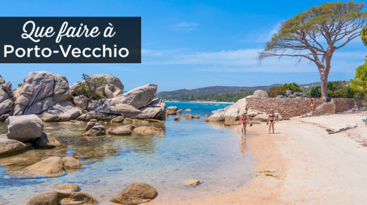 que faire à Porto-Vecchio