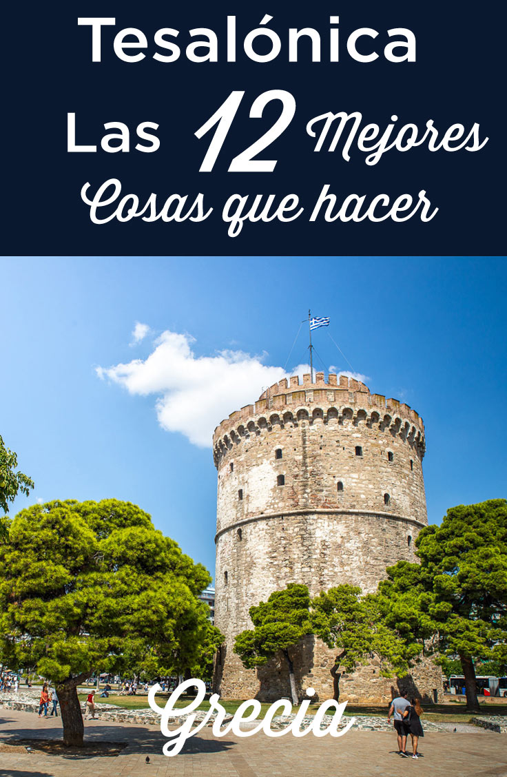 que hacer en Tesalónica