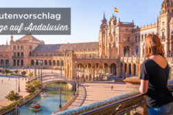 Andalusien rundreise 2 wochen