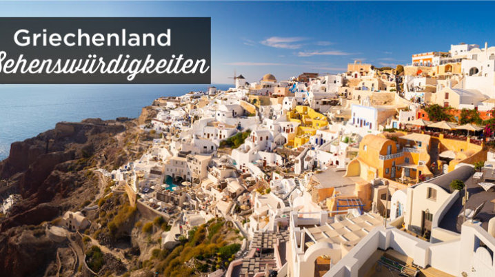 Griechenland sehenswürdigkeiten