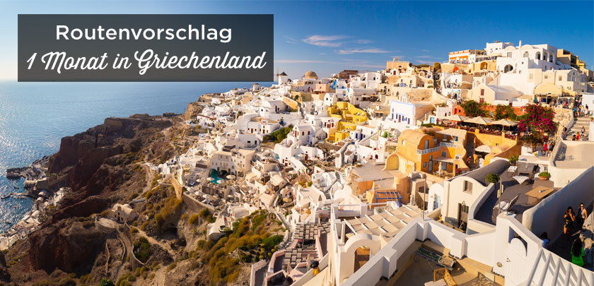 1 monat Griechenland reiseroute