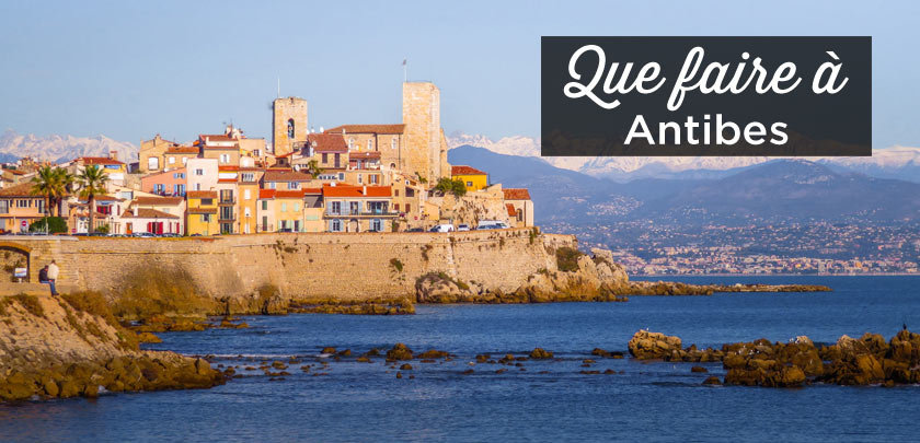que faire a Antibes