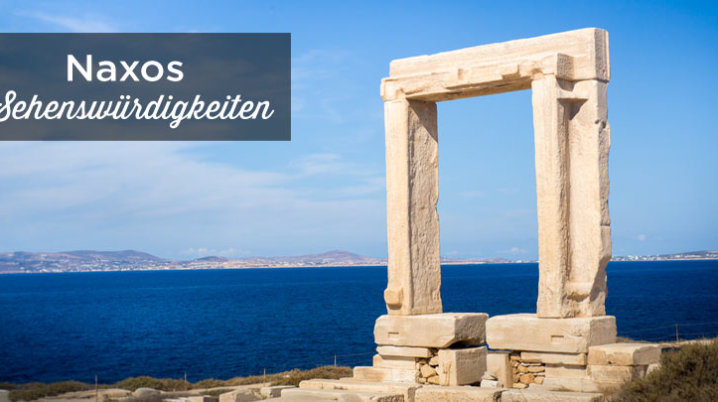 Naxos Sehenswürdigkeiten