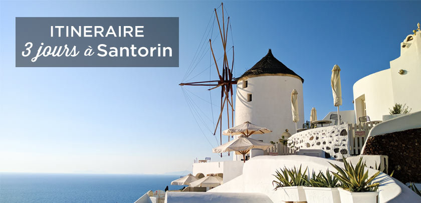 Visiter Santorin en 3 jours