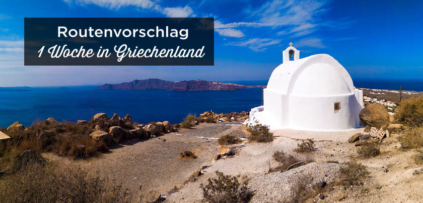 griechenland rundreise 1 woche