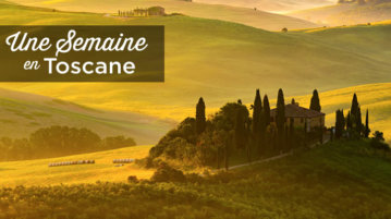 une semaine en Toscane