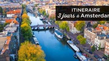 Visiter Amsterdam en 3 jours