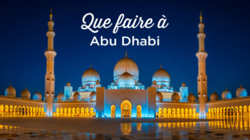 que faire a Abu-Dhabi