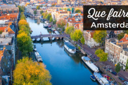 Que faire à Amsterdam