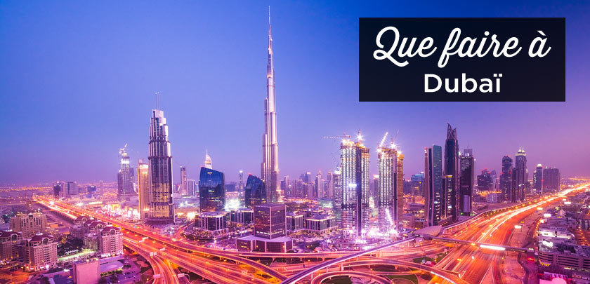 que faire à Dubai