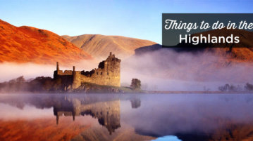 things to do in the Highlands