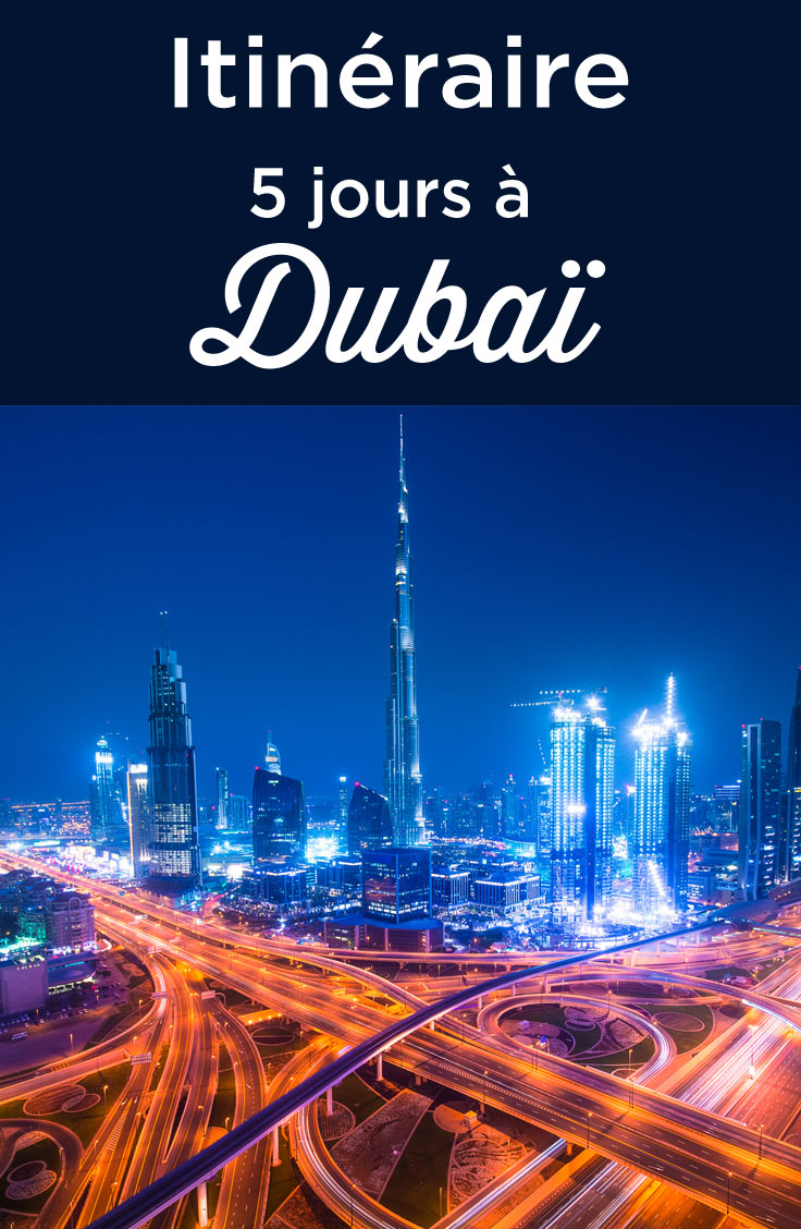 5 jours à Dubai