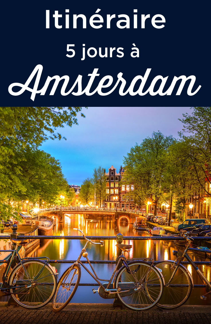 5 jours à Amsterdam
