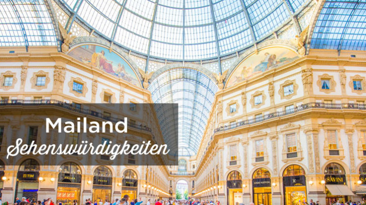 Mailand Sehenswürdigkeiten