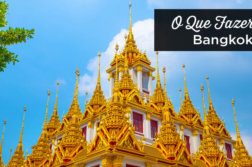 O que fazer em Bangkok