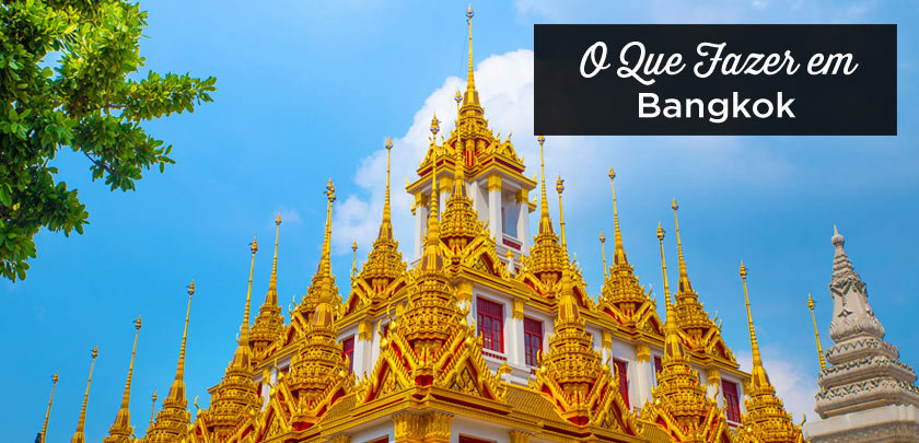 O que fazer em Bangkok