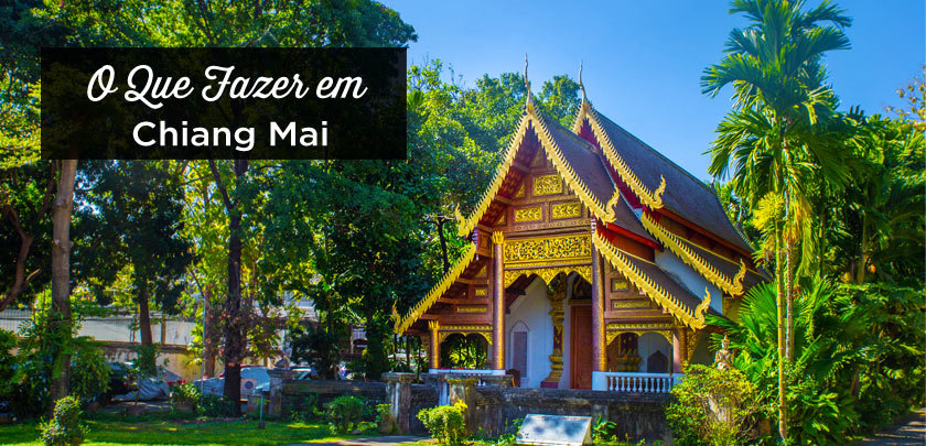 O que fazer em Chiang Mai