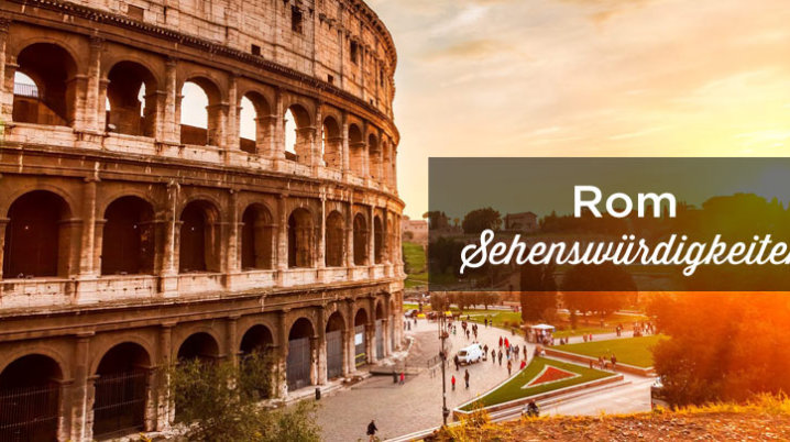 Rom Sehenswürdigkeiten