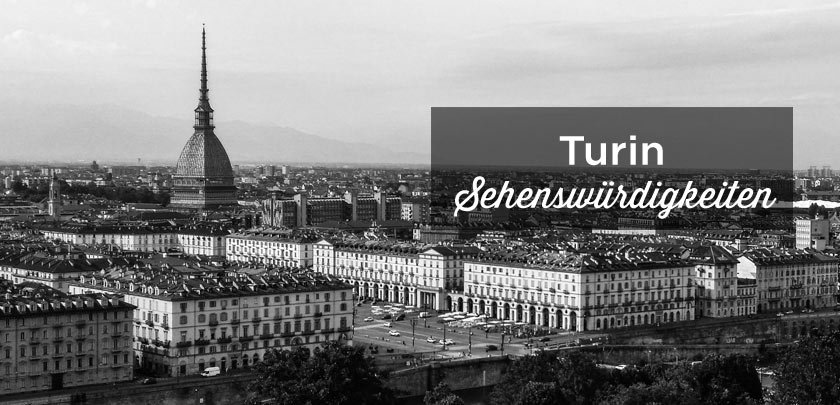 Turin Sehenswürdigkeiten