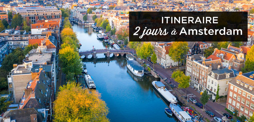 Visiter Amsterdam en 2 jours