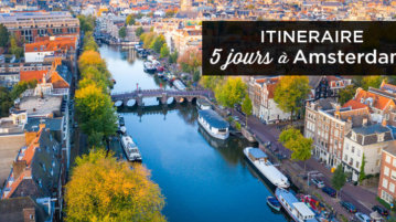 Visiter Amsterdam en 5 jours