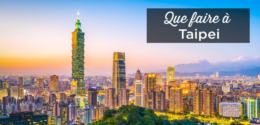 que faire à Taipei