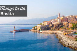 things to do in Bastia