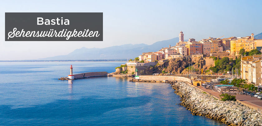 Bastia sehenswürdigkeiten