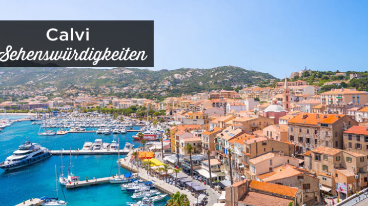 Calvi sehenswürdigkeiten