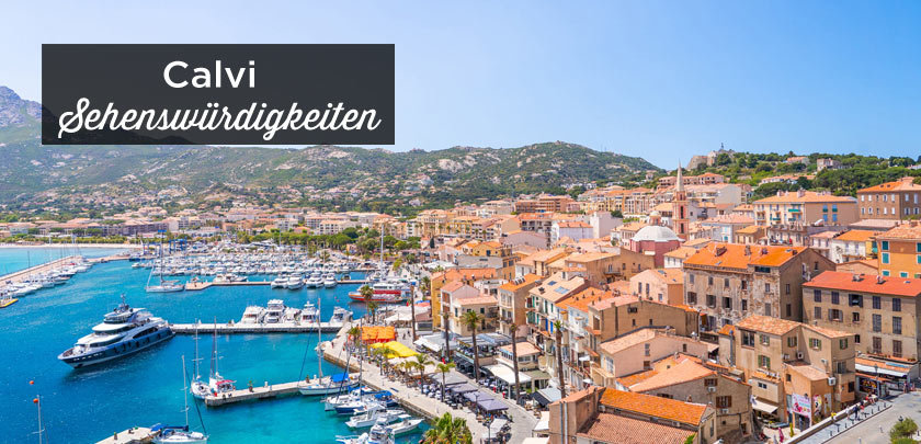 Calvi sehenswürdigkeiten