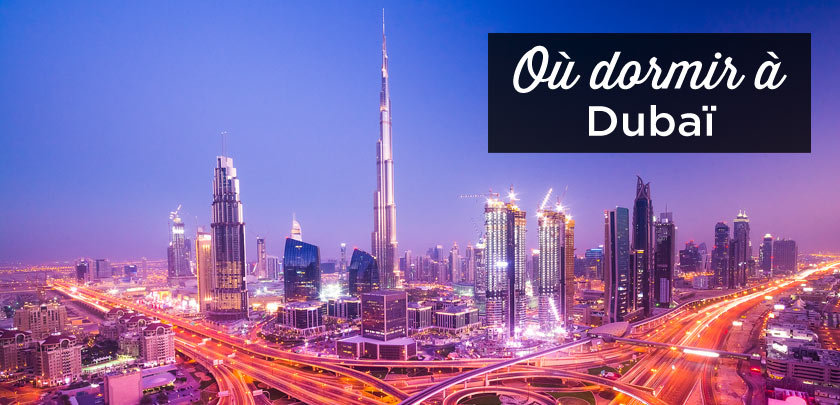 Ou dormir a Dubai